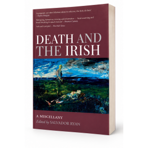 DEATH & THE IRISH: