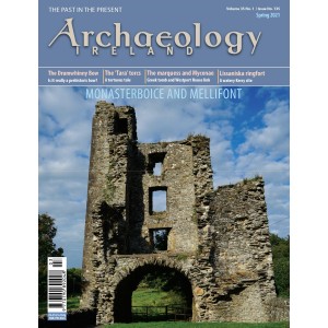 Archaeology Ireland Spring 2021