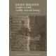 Gaelic Ireland (c.600–c.1700), Lordship, saints and learning. Essays for the Irish Chiefs’ and Clans’ Prize in History (Hardback Edition)