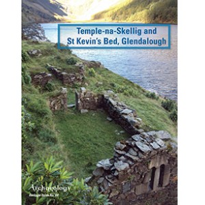 Heritage Guide No. 94: Temple-na-Skellig and   St Kevin’s Bed, Glendalough