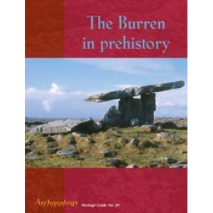 Heritage Guide No. 49 The Burren in Prehistory
