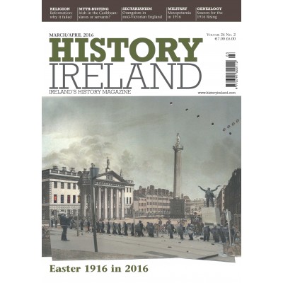 History Ireland March/April 2016