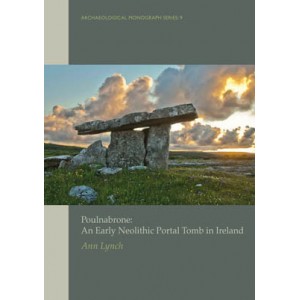 Poulnabrone: An early Neolithic portal tomb in Ireland’
