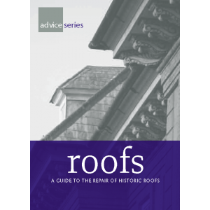 Roofs: a guide to the repair of historic roofs