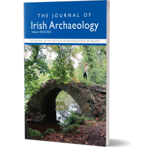 Journal of Irish Archaeology XXXII, 2023