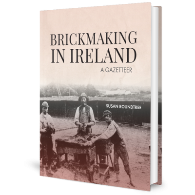 BRICKMAKING IN IRELAND