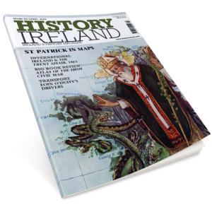 History Ireland March/April  2025.