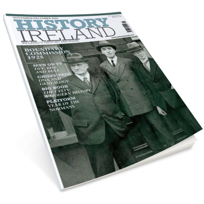History Ireland November/December 2025 History Ireland November/December 2025