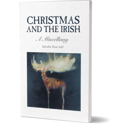 Christmas and the Irish: a miscellany